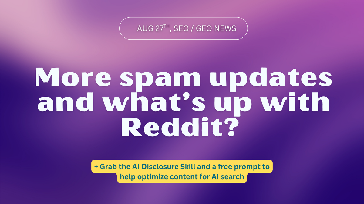 Google's 3rd Spam Update Roll-out, ChatGPT breaks up with Reddit, and local businesses get a boost
