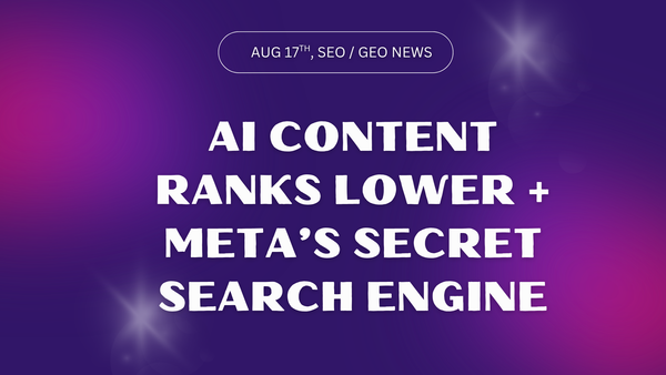 GEO/SEO News Aug 17
